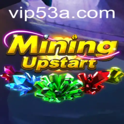 Unveiling the Adventure: MiningUpstart and the Code 53a